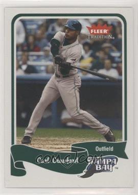 2004 Fleer Tradition - [Base] #421 - Carl Crawford