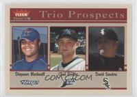 Trio Prospects - Chad Gaudin, Diegomar Markwell, David Sanders