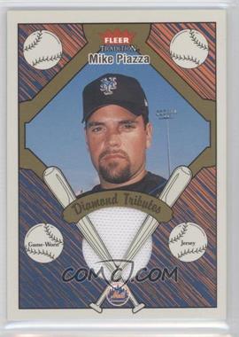 2004 Fleer Tradition - Diamond Tributes - Jersey #DT-MP - Mike Piazza