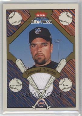 2004 Fleer Tradition - Diamond Tributes - Jersey #DT-MP - Mike Piazza