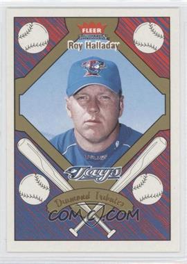 2004 Fleer Tradition - Diamond Tributes #19 DT - Roy Halladay