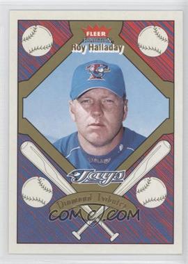 2004 Fleer Tradition - Diamond Tributes #19 DT - Roy Halladay