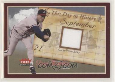 2004 Fleer Tradition - This Day in History - Jerseys #TDH-GM - Greg Maddux