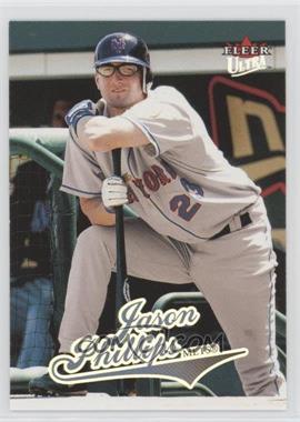 2004 Fleer Ultra - [Base] #125 - Jason Phillips