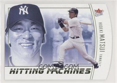 2004 Fleer Ultra - Hitting Machines - Die-Cut #7HM - Hideki Matsui