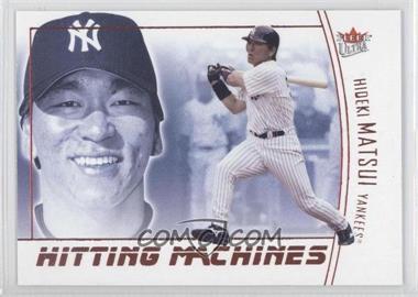 2004 Fleer Ultra - Hitting Machines #7HM - Hideki Matsui