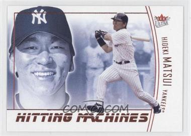 2004 Fleer Ultra - Hitting Machines #7HM - Hideki Matsui