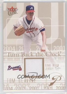 2004 Fleer Ultra - Turn Back The Clock Jerseys - Copper #TBC-TG - Tom Glavine /399