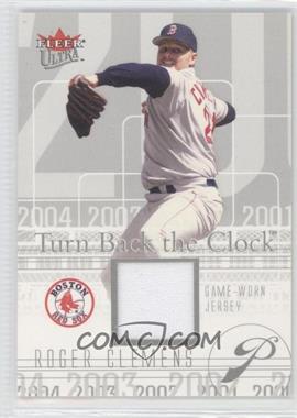 2004 Fleer Ultra - Turn Back The Clock Jerseys - Silver #TBC-RC - Roger Clemens /199