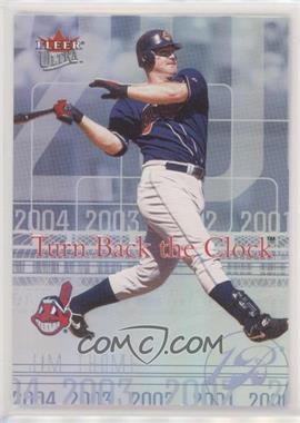 2004 Fleer Ultra - Turn Back the Clock #9 TBC - Jim Thome