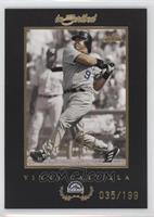 Vinny Castilla #/199