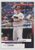 Passing Through Time - Jim Thome #/100