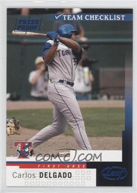 2004 Leaf - [Base] - Press Proof Blue #285 - Team Checklist - Carlos Delgado /100