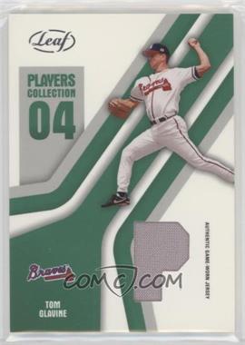 2004 Leaf - Players Collection Jerseys - Green #PC-95 - Tom Glavine
