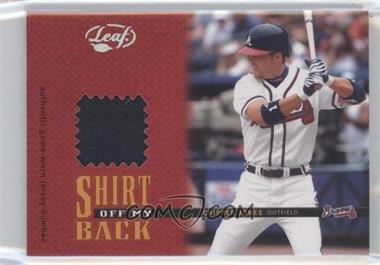 2004 Leaf - Shirt Off My Back - Jersey Number #SOMB-13 - Chipper Jones /50