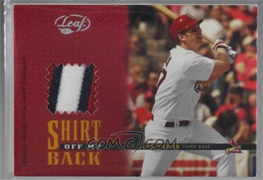 2004 Leaf - Shirt Off My Back - Jersey Number #SOMB-21 - Scott Rolen /50 [Noted]