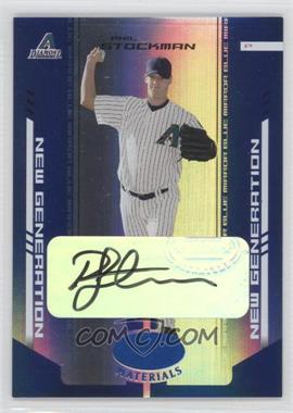 2004 Leaf Certified Materials - [Base] - Blue Mirror Autographs #298 - New Generation - Phil Stockman /100