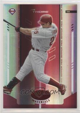 2004 Leaf Certified Materials - [Base] - Red Mirror #98 - Jim Thome /100