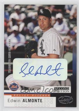 2004 Leaf Second Edition - [Base] - Autographs #163 - Edwin Almonte