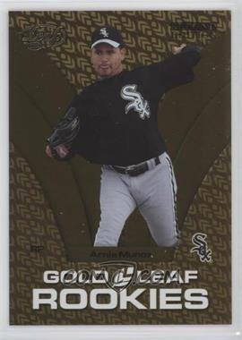 2004 Leaf Second Edition - Gold Leaf Rookies #GL 10 - Arnie Munoz