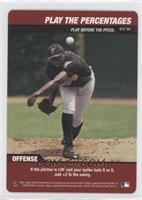 Offense - Play the Percentages (Dontrelle Willis)