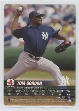 2004 MLB Showdown Trading Deadline - [Base] #039 - Tom Gordon