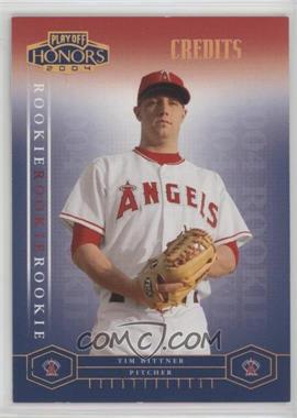 2004 Playoff Honors - [Base] - Credits Bronze #233 - Tim Bittner /100