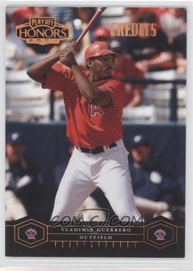 2004 Playoff Honors - [Base] - Credits Bronze #5 - Vladimir Guerrero /100