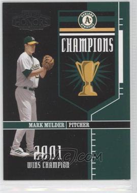 2004 Playoff Honors - Champions #C-17 - Mark Mulder /2001