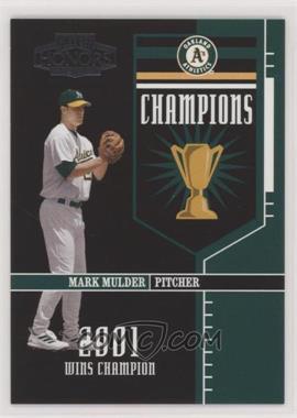 2004 Playoff Honors - Champions #C-17 - Mark Mulder /2001