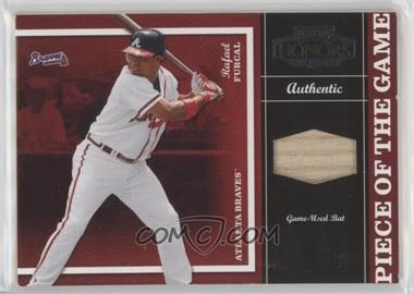 2004 Playoff Honors - Piece of the Game - Bats #PG-22 - Rafael Furcal /250