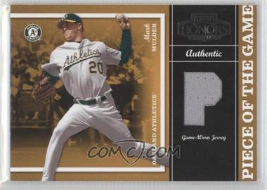 2004 Playoff Honors - Piece of the Game - Die-Cut Position Jerseys #PG-17 - Mark Mulder /20