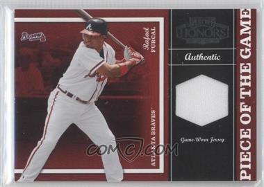 2004 Playoff Honors - Piece of the Game - Jerseys #PG-22 - Rafael Furcal /250