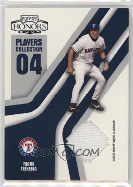 2004 Playoff Honors - Players Collection - Blue Jerseys #PC-59 - Mark Teixeira /250