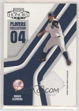 2004 Playoff Honors - Players Collection - Blue Jerseys #PC-81 - Roger Clemens /250 [EX to NM]