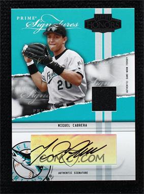 2004 Playoff Honors - Prime Signatures - Materials Autographs #PS-6 - Miguel Cabrera /20