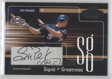 2004 Playoff Honors - Signs of Greatness #SG-2 - Scott Podsednik /25