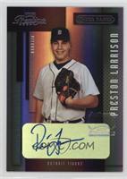 Rookies & Prospects - Preston Larrison #/100