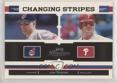 2004 Playoff Prestige - Changing Stripes #CS-3 - Jim Thome