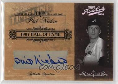 2004 Playoff Prime Cuts II - Timeline - Signature Century Silver #TL-72 - Phil Niekro /10