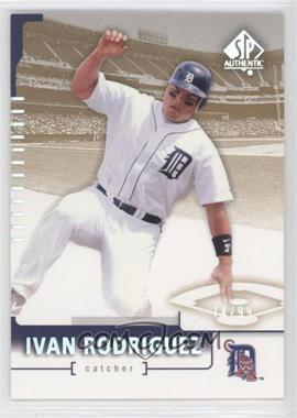 2004 SP Authentic - [Base] - Gold #78 - Ivan Rodriguez /99