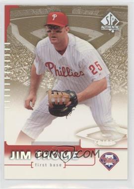 2004 SP Authentic - [Base] - Gold #85 - Jim Thome /99