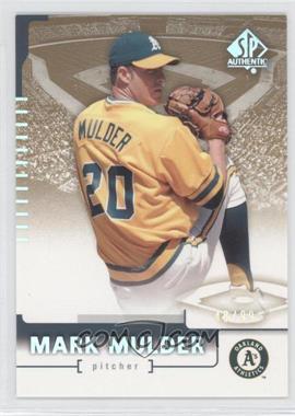 2004 SP Authentic - [Base] - Gold #90 - Mark Mulder /99