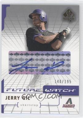 2004 SP Authentic - [Base] - Silver Autographs #111 - Future Watch - Jerry Gil /195