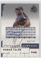 Future Watch - Roman Colon #/195