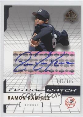 2004 SP Authentic - [Base] - Silver Autographs #179 - Future Watch - Ramon Ramirez /195