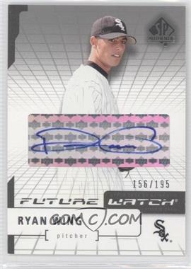 2004 SP Authentic - [Base] - Silver Autographs #189 - Future Watch - Ryan Wing /195