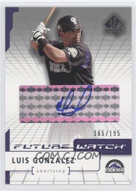 2004 SP Authentic - [Base] - Silver Autographs #191 - Future Watch - Luis Gonzalez /195