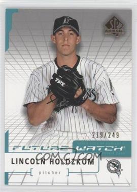 2004 SP Authentic - [Base] - Silver #119 - Future Watch - Lincoln Holdzkom /249