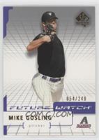 Future Watch - Mike Gosling #/249